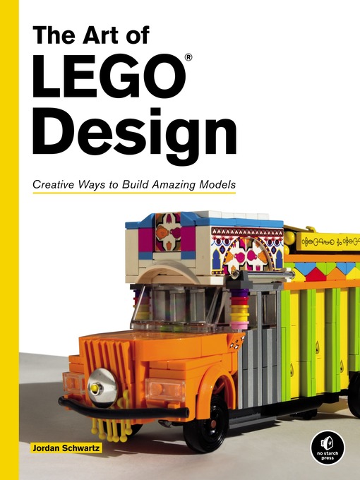 Title details for The Art of LEGO Design by Jordan Schwartz - Wait list